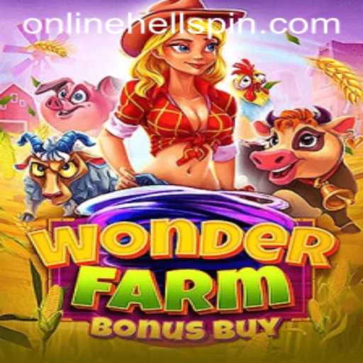 Exploring the Intricacies of WonderFarmBonusBuy at HellSpin